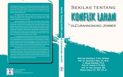 Sekilas tentang Konflik Lahan di Curahnongko, Jember