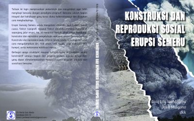 Konstruksi dan Reproduksi Sosial Erupsi Semeru